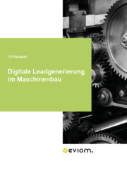 Titelblatt: Digitale Leadgenerierung im Maschinenbau Maschinenbau Leadgenerierung